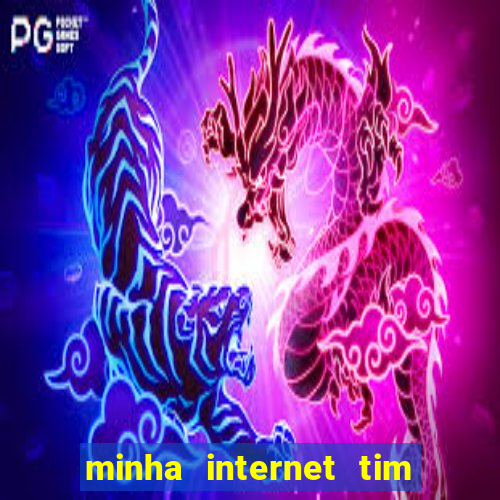 minha internet tim beta acabou como contratar mais